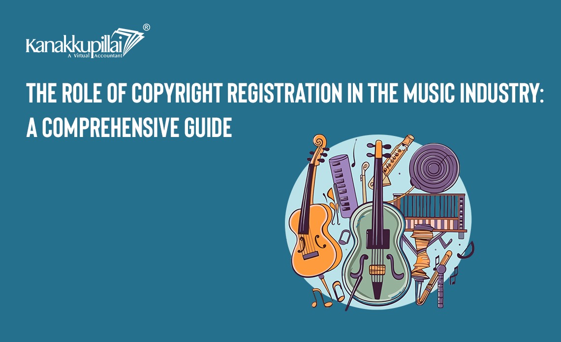 The Role of Copyright Registration in the Music Industry: A Comprehensive Guide